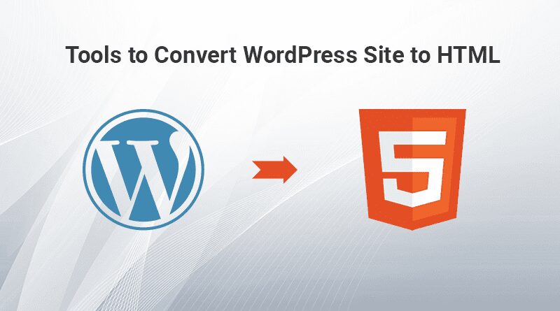 WordPress logo with an arrow pointing to an HTML5 logo, illustrating site conversion from WordPress to HTML.
